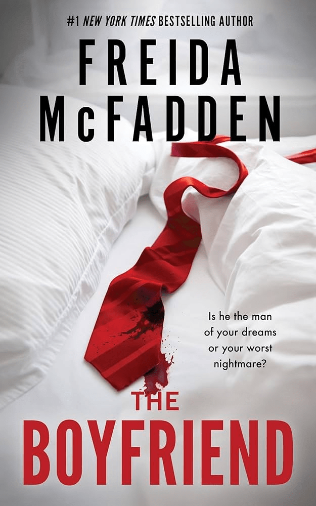 Freida McFadden’s “The Boyfriend” *Spoiler&nbsp;Review*
